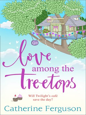 cover image of Love Among the Treetops